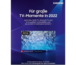 TV Noch bis zum 27. März: Cashback-Aktion beim Kauf ausgewählter 2022er TV-Modelle von Samsung - News, Bild 1