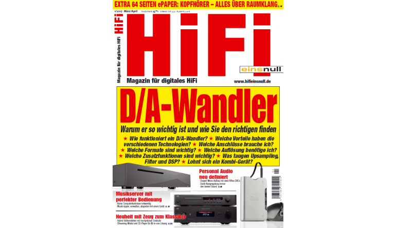HiFi In der neuen „HiFi einsnull“: D/A-Wandler - Warum er so wichtig ist, wie Sie den richtigen finden - News, Bild 1
