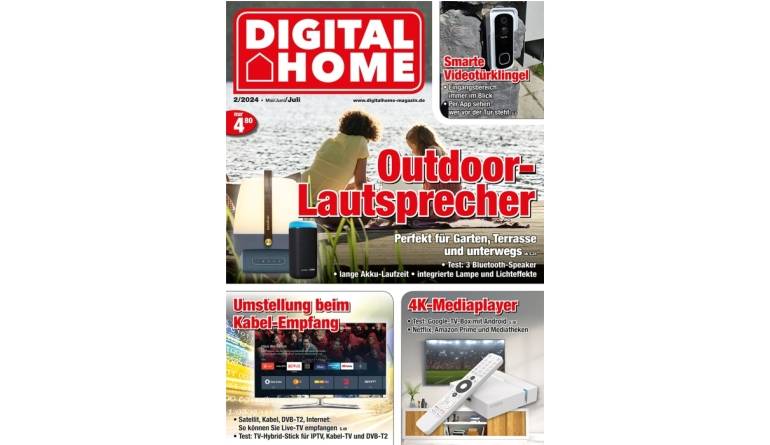 Smart Home In der neuen „DIGITAL HOME“: Outdoor-Lautsprecher - Smarte Videotürklingel - 4K-Mediaplayer - News, Bild 1