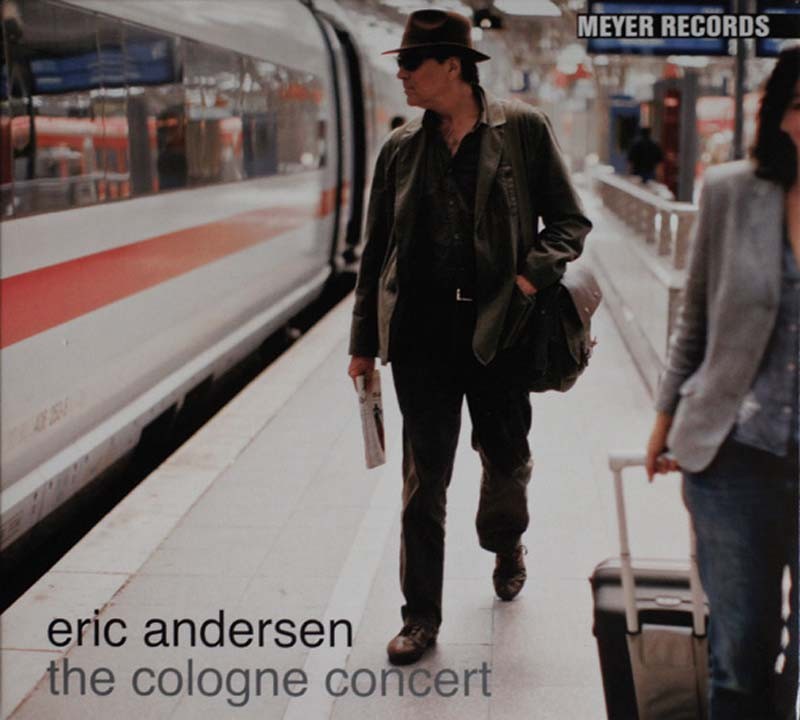 Schallplatte Eric Andersen – The Cologne Concert (Meyer Records) im Test, Bild 1