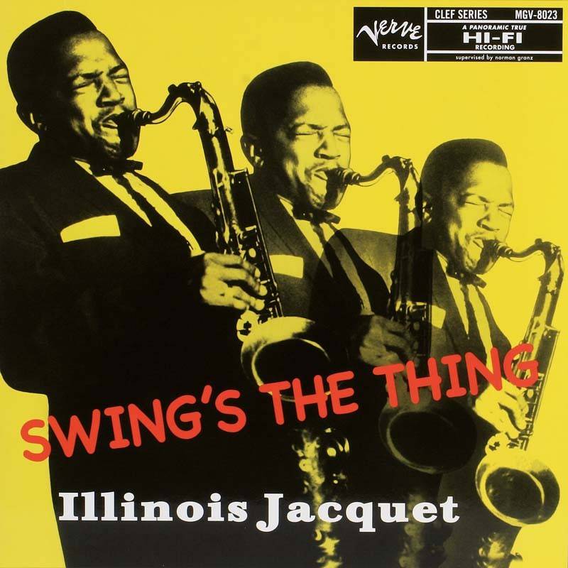Schallplatte Illinois Jacquet – Swing‘s The Thing (Verve Records) im Test, Bild 1