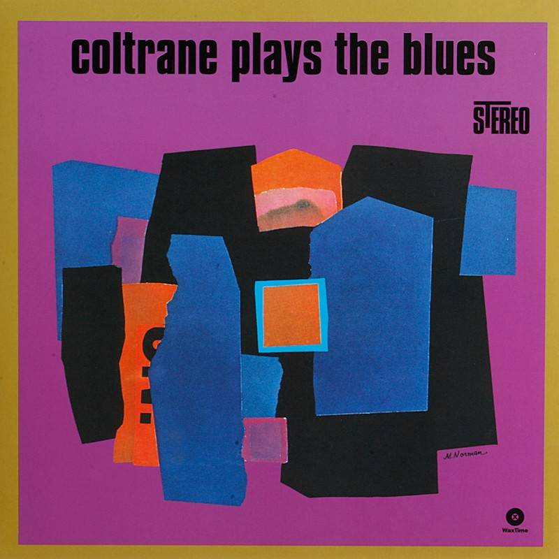 Schallplatte John Coltrane – Plays the Blues (WaxTime) im Test, Bild 1
