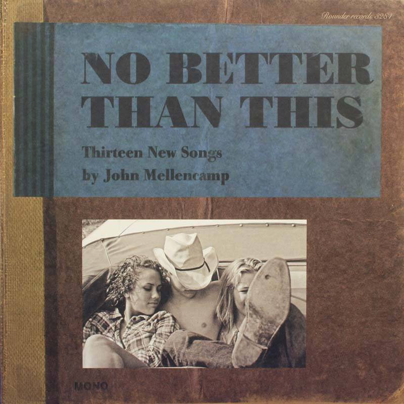 Schallplatte John Mellencamp – No Better Than This (Rounder Records) im Test, Bild 1