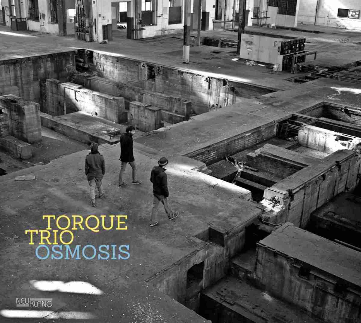 Download Torque Trio - Osmosis (Neuklang) im Test, Bild 1