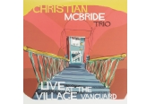 Schallplatte Christian McBride Trio - Live at the Village Vanguard (Mack Avenue) im Test, Bild 1