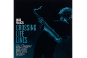 Schallplatte Mulo Francel – Crossing Lifelines (GLM / Fine Music) im Test, Bild 1