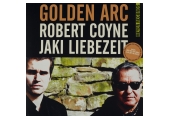 Schallplatte Robert Coyne, Jaki Liebezeit - Golden Arc (Meyer Records) im Test, Bild 1