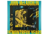 John McLaughlin – The Montreux Years<br>(BMG)