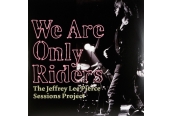 Schallplatte The Jeffrey Lee Pierce Sessions Project – We Are Only Riders (Glitterhouse Records) im Test, Bild 1