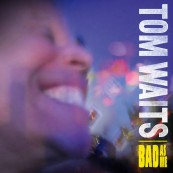 Download Tom Waits - Bad As Me (Indigo) im Test, Bild 1