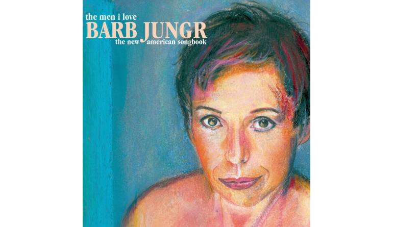Download Barb Jungr - The Men I Love: The New American Songbook (Naim Audio) im Test, Bild 1