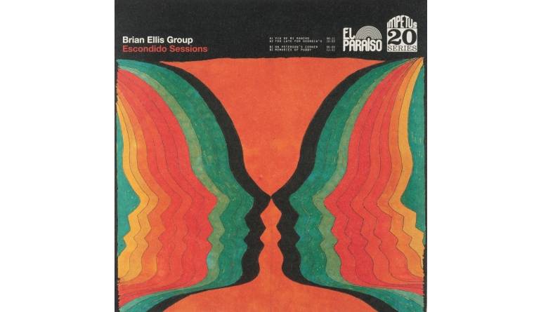 Schallplatte Brian Ellis Group - Escondido Sessions (El Paraiso Records) im Test, Bild 1
