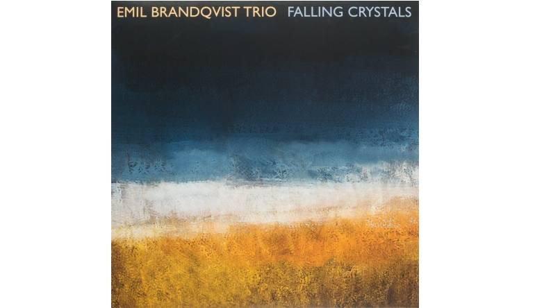 Schallplatte Emil Brandqvist Trio - Falling Crystals (Skip Records) im Test, Bild 1