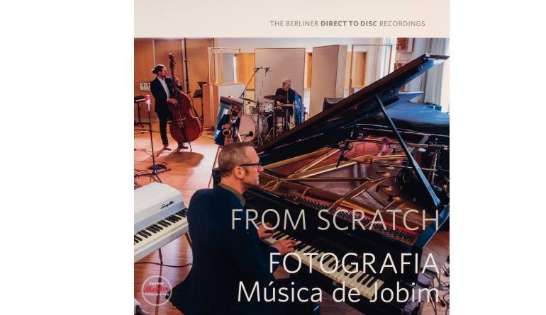 Schallplatte From Scratch – Música de Jobim (Berliner Meister Schallplatten) im Test, Bild 1