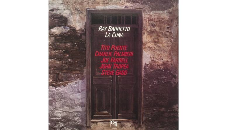 Schallplatte Ray Barretto - La Cuna (CTI / Speakers Corner) im Test, Bild 1