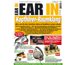 HiFi Alles zum Thema Kopfhörer-Raumklang: Die neue „EAR IN“ mit vielen aktuellen Tests, Bild 1 HiFi Alles zum Thema Kopfhörer-Raumklang: Die neue „EAR IN“ mit vielen aktuellen Tests - News, Bild 1