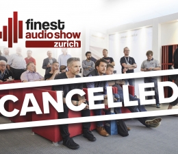 High-End Absage der Finest Audio Show Zurich 2021, Bild 1 High-End Absage der Finest Audio Show Zurich 2021 - News, Bild 1