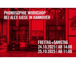 Marke: Phonosophie PHONOSOPHIE Workshop bei Alex Giese in Hannover, Niedersachsen, Deutschland, Bild 1 Service PHONOSOPHIE Workshop bei Alex Giese in Hannover, Niedersachsen, Deutschland - News, Bild 1