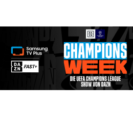 Marke: Samsung UEFA Champions League Show von DAZN ab sofort exklusiv auf Samsung TV Plus, Bild 1 TV UEFA Champions League Show von DAZN ab sofort exklusiv auf Samsung TV Plus - News, Bild 1
