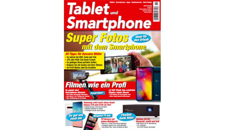mobile Devices In der neuen „Tablet und Smartphone“: Super Fotos mit dem Smartphone - Filmen wie ein Profi - Samsung Galaxy S10 und S10e - News, Bild 1