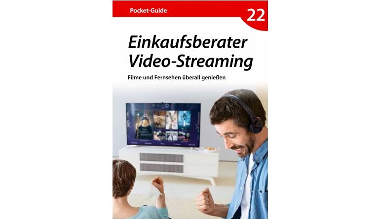 Smart Home Filme und Fernsehen überall genießen: Neuer Pocket Guide rund um das Thema Streaming, Bild 1 Smart Home Filme und Fernsehen überall genießen: Neuer Pocket Guide rund um das Thema Streaming - News, Bild 1