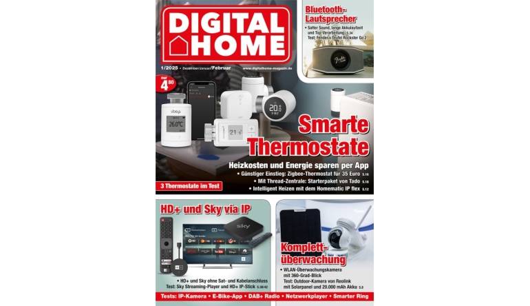 Marke: In der neuen „Digital Home“: Smarte Thermostate - HD+ und Sky via IP - 360°-Outdoor-Kamera, Bild 1 Smart Home In der neuen „Digital Home“: Smarte Thermostate - HD+ und Sky via IP - 360°-Outdoor-Kamera - News, Bild 1