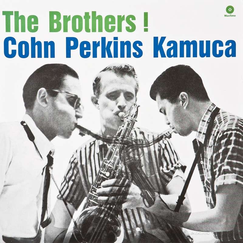 Al Cohn / Bill Perkins / Richie Kamuca - The Brothers!: Al Cohn / Bill Perkins / Richie Kamuca - The Brothers! (WaxTime), Bild 1 Schallplatte Al Cohn / Bill Perkins / Richie Kamuca - The Brothers! (WaxTime) im Test, Bild 1