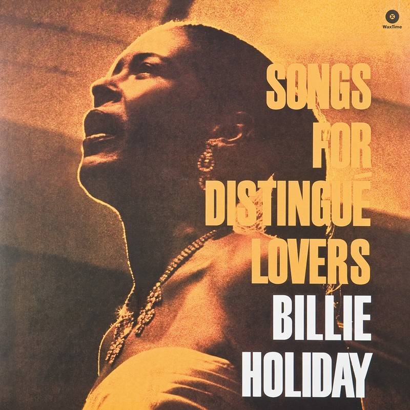 Schallplatte Billie Holiday - Songs for Distingue Lovers (WaxTime) im Test, Bild 1
