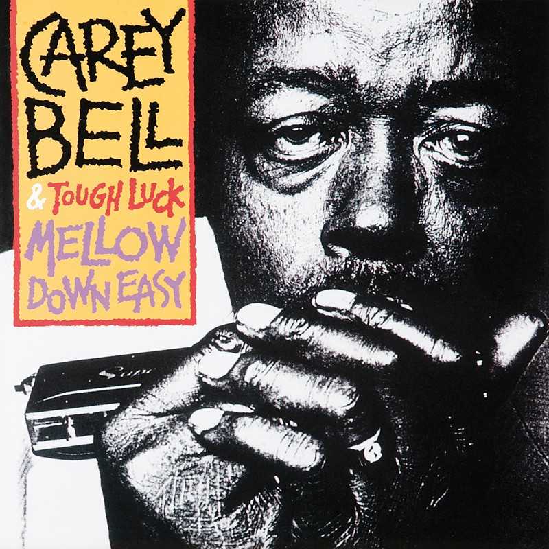 Carey Bell & Tough Luck – Mellow Down Easy: Carey Bell & Tough Luck – Mellow Down Easy (Blind Pig Records), Bild 1 Schallplatte Carey Bell & Tough Luck – Mellow Down Easy (Blind Pig Records) im Test, Bild 1