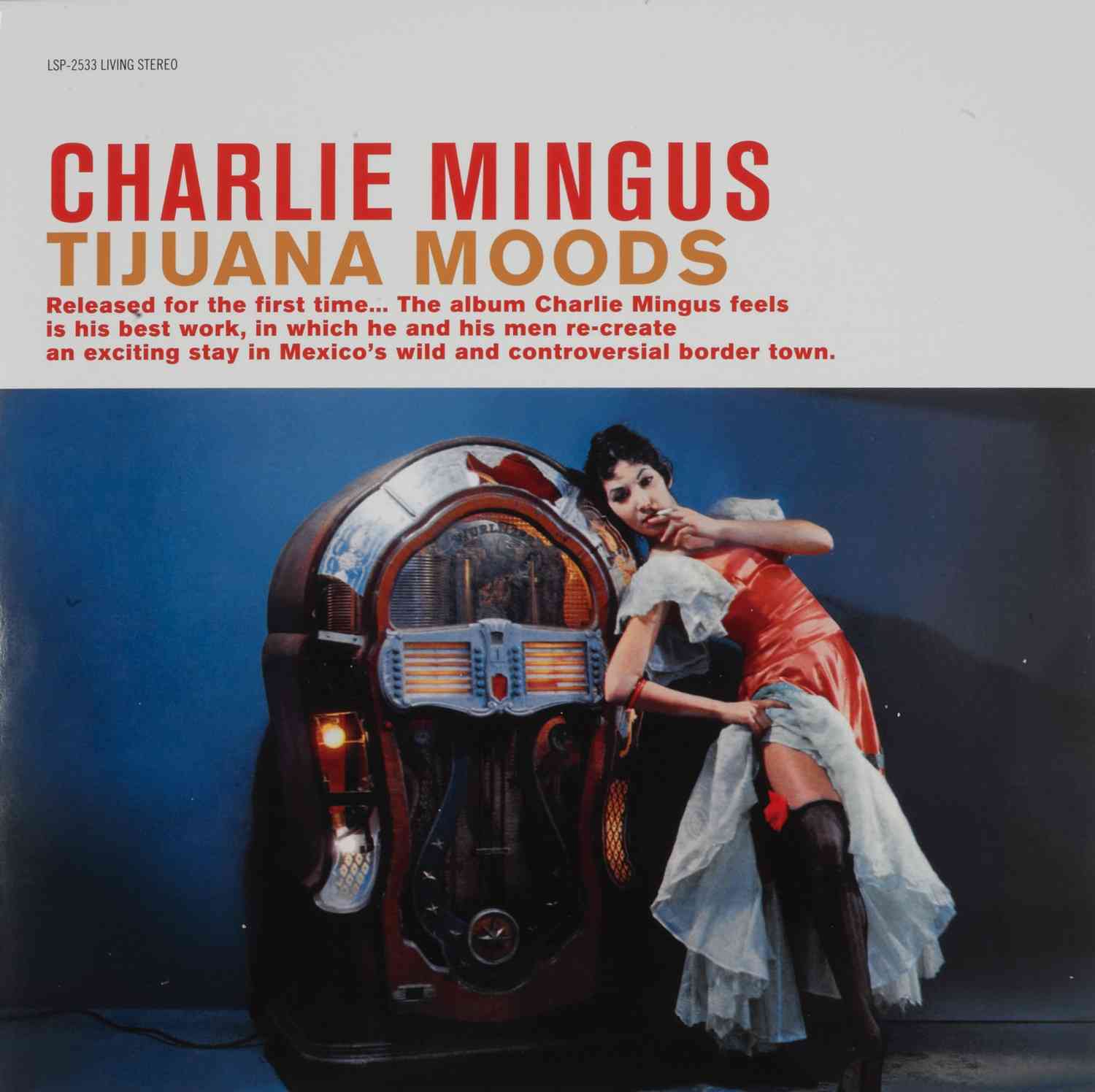 Schallplatte Charlie Mingus - Tijuana Moods (RCA / Speakers Corner) im Test, Bild 1