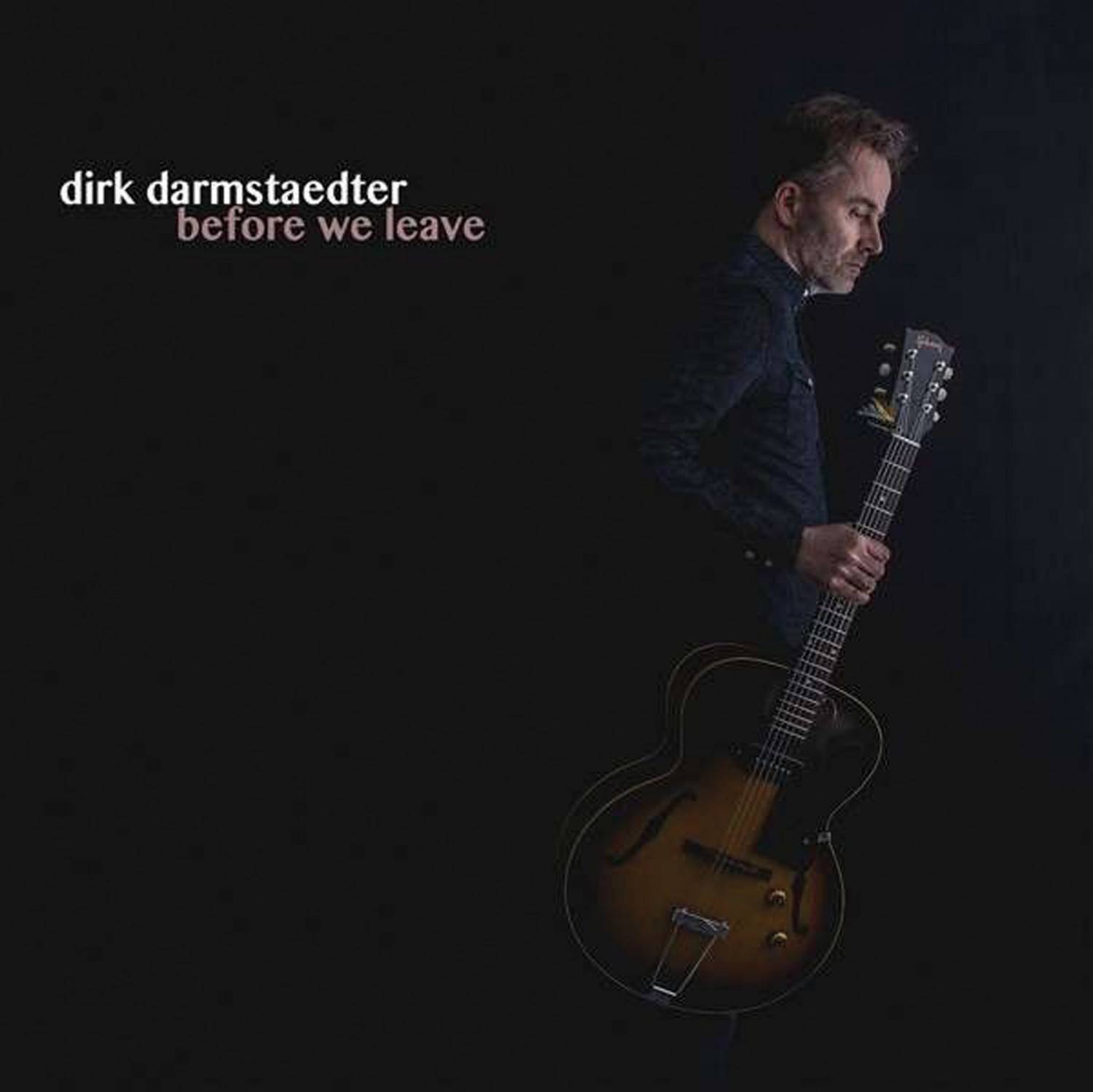 Schallplatte Dirk Darmstaedter - Before We Leave (Teaneck Records) im Test, Bild 1