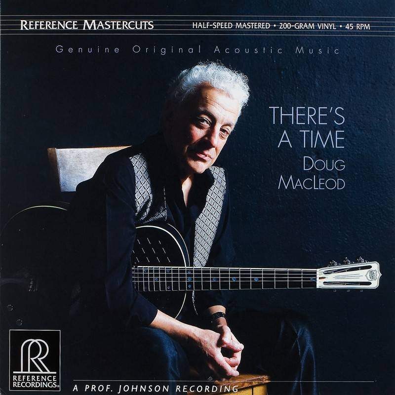 Doug MacLeod – There´s a Time (Reference Mastercut): Doug MacLeod – There´s a Time (Reference Mastercut) (Reference Recordings), Bild 1 Schallplatte Doug MacLeod – There´s a Time (Reference Mastercut) (Reference Recordings) im Test, Bild 1