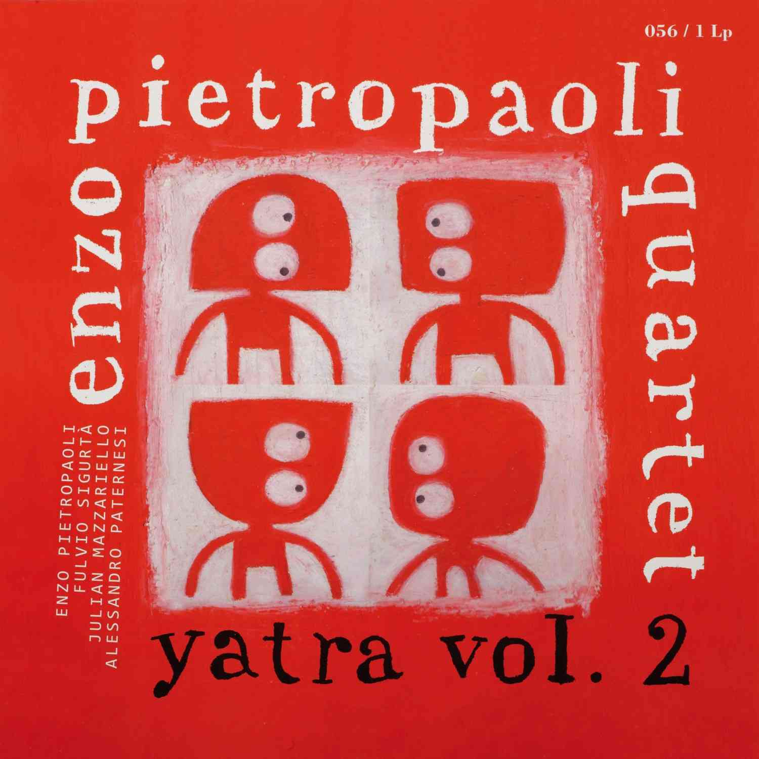 Enzo Pietropaoli Quartet - Yatra Vol. 2: Enzo Pietropaoli Quartet - Yatra Vol. 2 (Fonè), Bild 1 Schallplatte Enzo Pietropaoli Quartet - Yatra Vol. 2 (Fonè) im Test, Bild 1