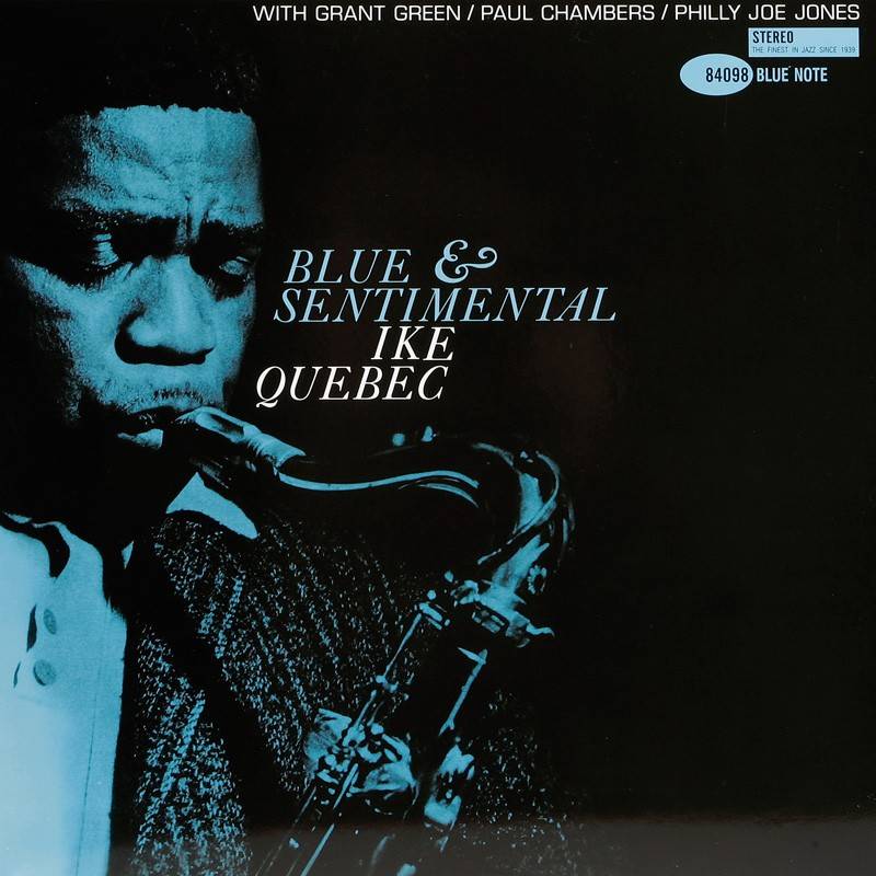 Ike Quebec – Blue And Sentimental: Ike Quebec – Blue And Sentimental (Blue Note), Bild 1 Schallplatte Ike Quebec – Blue And Sentimental (Blue Note) im Test, Bild 1