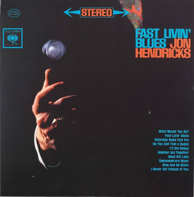 Schallplatte Jon Hendricks – Fast Livin’ Blues (Columbia / Original Recordings Group) im Test, Bild 1