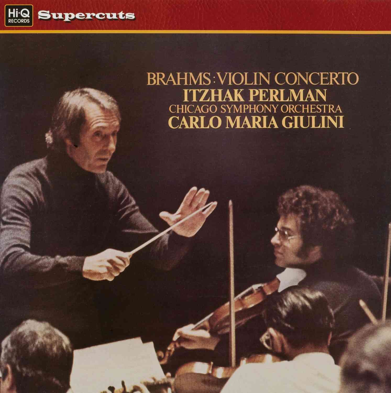 Komponist: Johannes Brahms / Interpret: Chicago Symphony Orchestra, Itzhak Perlman / Dirigent: Carlo Maria Giulini - Violinkonzert D-Dur: Komponist: Johannes Brahms / Interpret: Chicago Symphony Orchestra, Itzhak Perlman / Dirigent: Carlo Maria Giulini - 1 Schallplatte Komponist: Johannes Brahms / Interpret: Chicago Symphony Orchestra, Itzhak Perlman / Dirigent: Carlo Maria Giulini - Violinkonzert D-Dur (EMI, HiQ) im Test, Bild 1