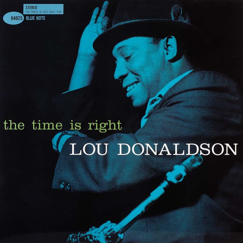 Schallplatte Lou Donaldson – The Time Is Right (Blue Note) im Test, Bild 1