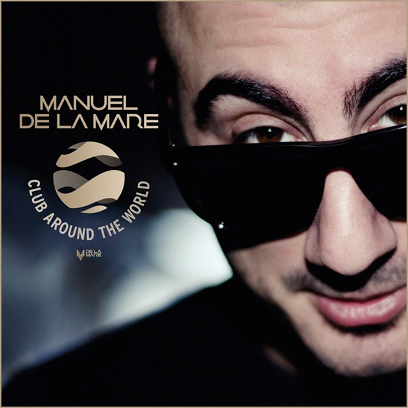 Manuel De La Mare - Club Around the World: Manuel De La Mare - Club Around the World (Tiger Records), Bild 1 CD Manuel De La Mare - Club Around the World (Tiger Records) im Test, Bild 1