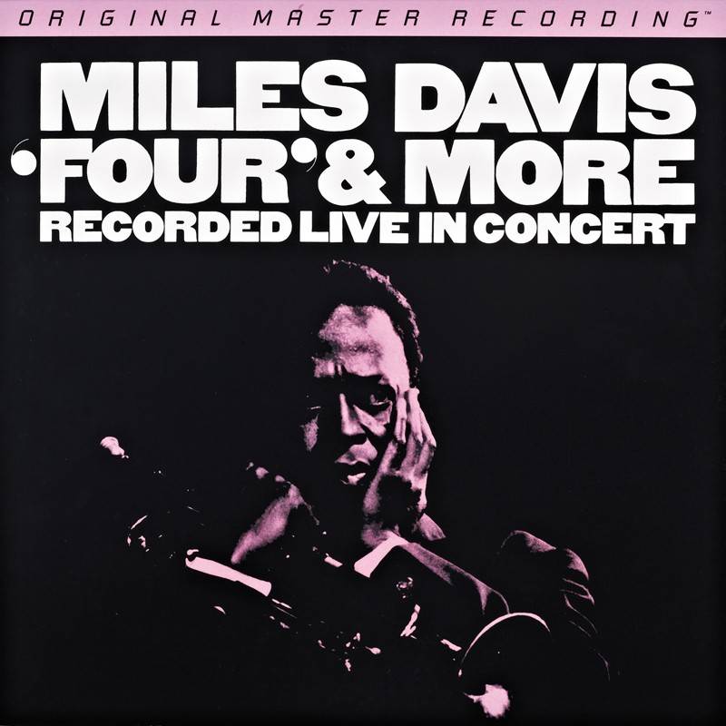 Miles Davis – Four & More: Miles Davis – Four & More (Mobile Fidelity Sound Lab), Bild 1 Schallplatte Miles Davis – Four & More (Mobile Fidelity Sound Lab) im Test, Bild 1