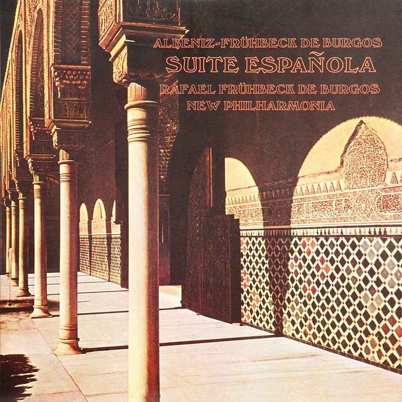 Schallplatte New Philharmonia, Rafael Frühbeck de Burgos – Isaac Albeniz / Rafael Frühbeck de Burgos: Suite Española (Universal / Original Recordings Group) im Test, Bild 1