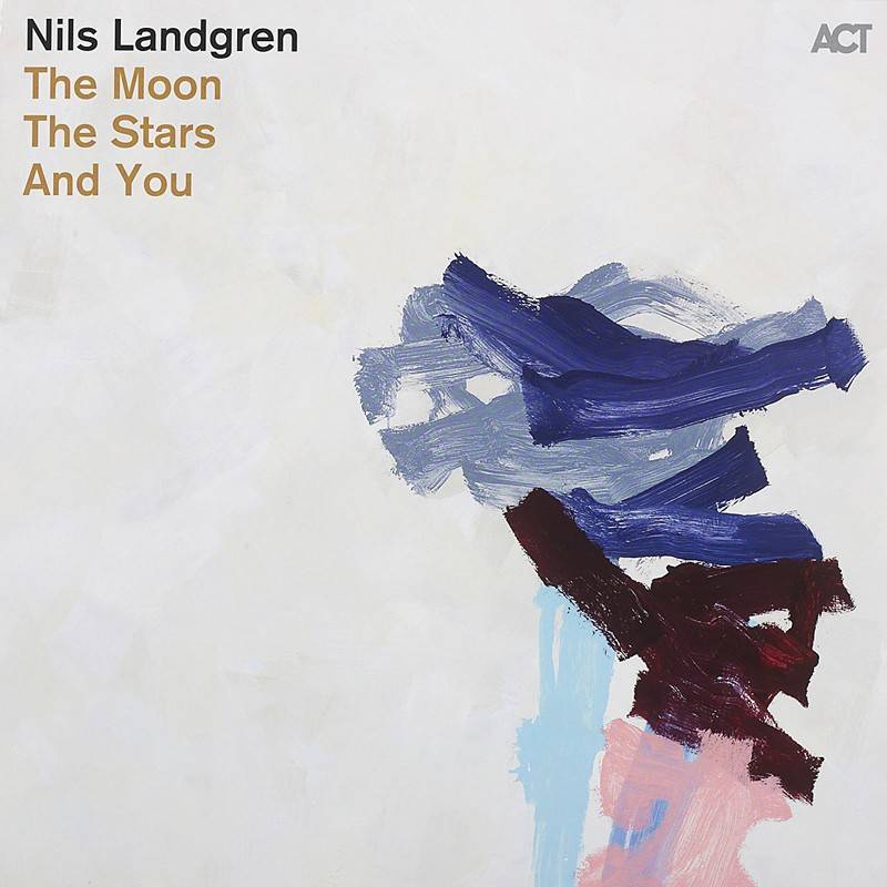 Schallplatte Nils Landgren - The Moon, the Stars and You (ACT) im Test, Bild 1