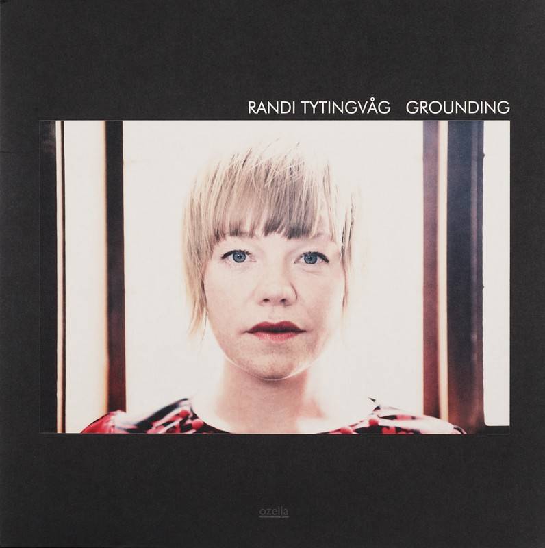 Randi Tytingvåg – Grounding: Randi Tytingvåg – Grounding (Ozella), Bild 1 Schallplatte Randi Tytingvåg – Grounding (Ozella) im Test, Bild 1
