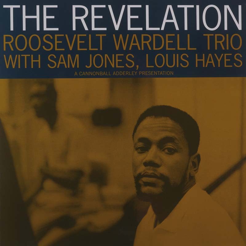Roosevelt Wardell Trio – The Revelation: Roosevelt Wardell Trio – The Revelation (Jazz Workshop), Bild 1 Schallplatte Roosevelt Wardell Trio – The Revelation (Jazz Workshop) im Test, Bild 1