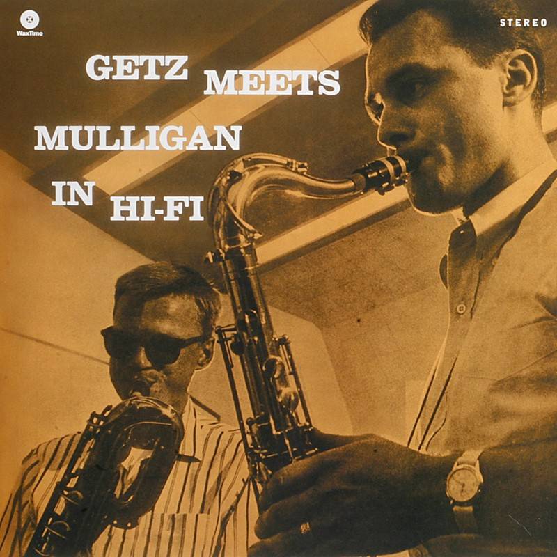 Stan Getz & Gerry Mulligan – Getz Meets Mulligan in Hi-Fi: Stan Getz & Gerry Mulligan – Getz Meets Mulligan in Hi-Fi (WaxTime), Bild 1 Schallplatte Stan Getz & Gerry Mulligan – Getz Meets Mulligan in Hi-Fi (WaxTime) im Test, Bild 1