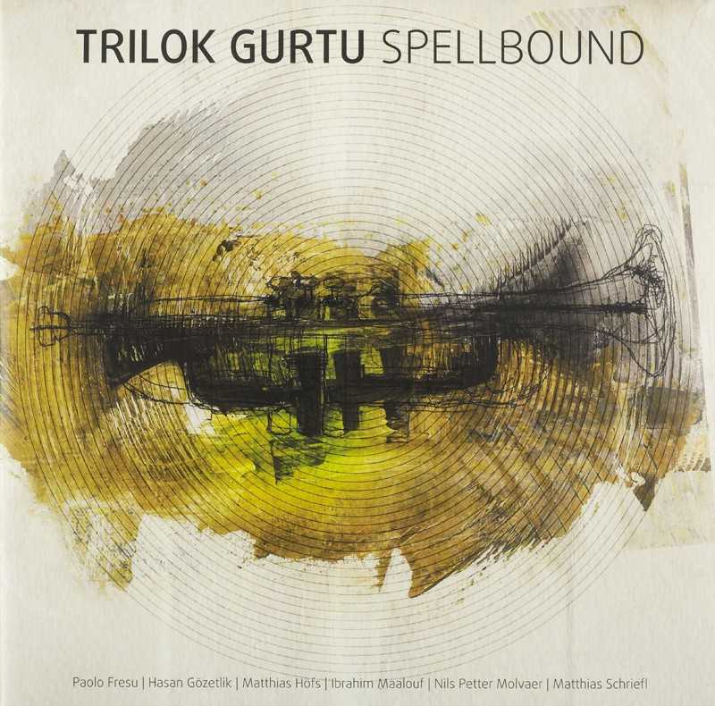 Trilok Gurtu – Spellbound: Trilok Gurtu – Spellbound (Moosicus Records), Bild 1 Schallplatte Trilok Gurtu – Spellbound (Moosicus Records) im Test, Bild 1