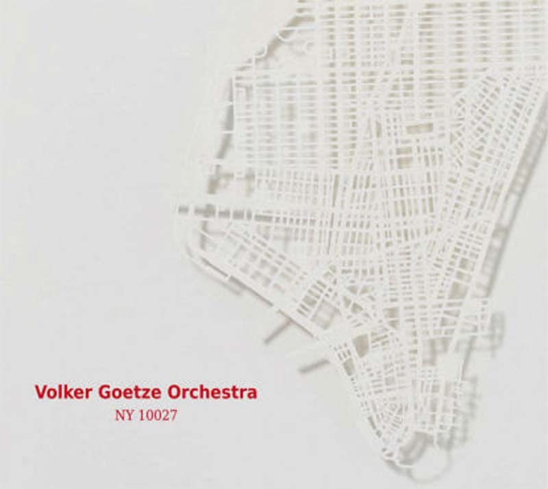 Download Volker Goetze Orchestra - NY 10027 (G*Records) im Test, Bild 1