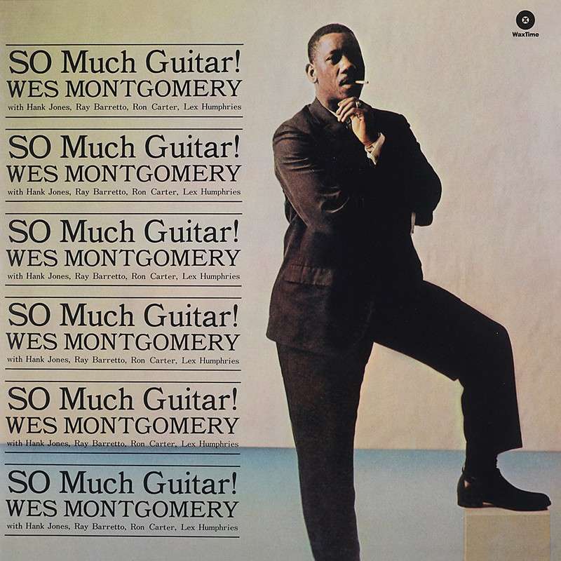 Schallplatte Wes Montgomery - So Much Guitar! (WaxTime) im Test, Bild 1