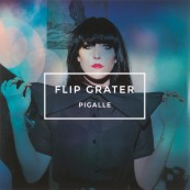 Schallplatte Flip Grater - Pigalle (Make My Day Records) im Test, Bild 1