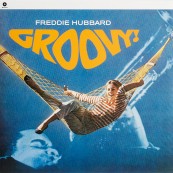Schallplatte Freddie Hubbard – Groovy! (WaxTime) im Test, Bild 1