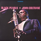 Schallplatte John Coltrane - Black Pearls (WaxTime) im Test, Bild 1